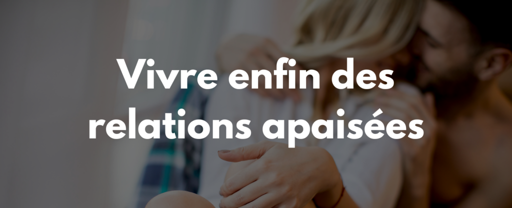 vivre une relation apaisée